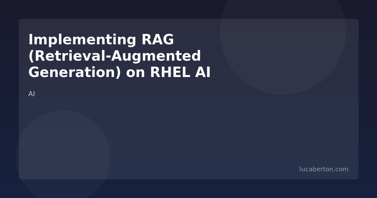 Implementing RAG on RHEL AI